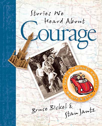 Bruce & Stan Books Stories We Heard About Courage