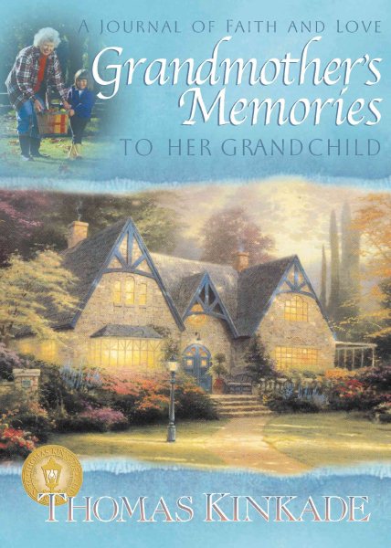 Grandmother's Memories: To Her Grandchild (A Journal of Faith and Love) cover