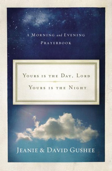 Yours Is the Day, Lord, Yours Is the Night cover