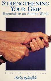 Strengthening Your Grip (Bible Study Guide)