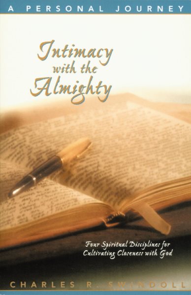 Intimacy with the Almighty Bible Study guide (Insight for Living Bible Study Guides) cover