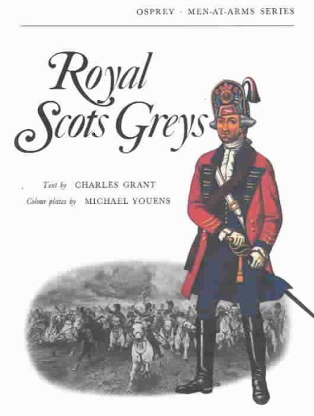 Men at Arms No. 026 - The Royal Scots Greys