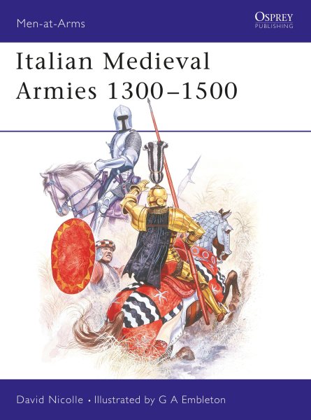 Italian Medieval Armies 1300–1500 (Men-at-Arms) cover