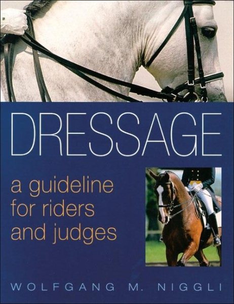 Dressage: A Guideline for Riders and Judges cover