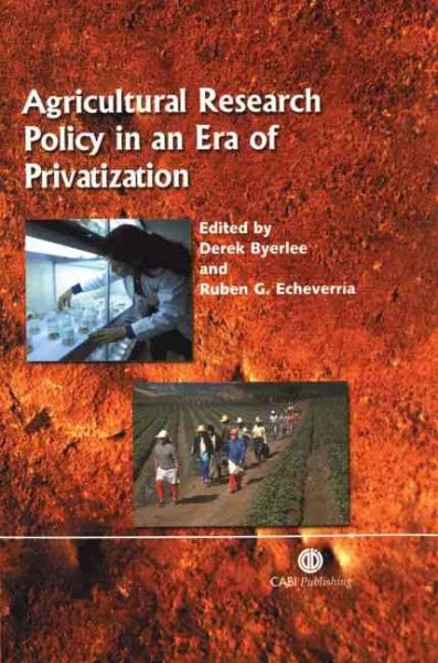Agricultural Research Policy in an Era of Privatization cover