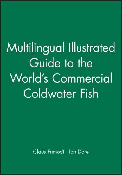 Multilingual Illustrated Guide to the World's Commercial Coldwater Fish cover