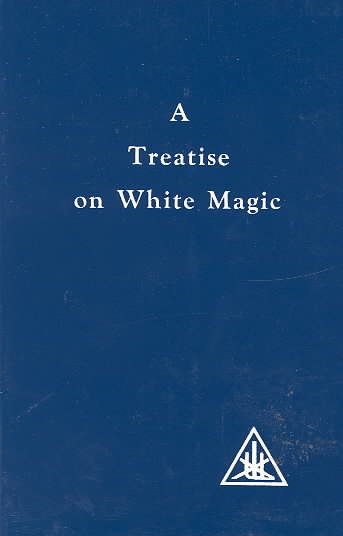 A Treatise on White Magic or The Way of the Disciple cover