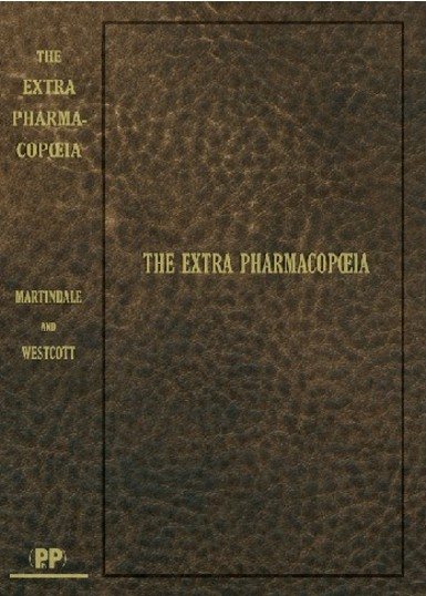 Martindale: The Extra Pharmacopoeia, 1st Edition Reproduction
