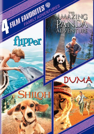 4 Film Favorites: Family Adventures (The Amazing Panda Adventure, Duma, Flipper, Shiloh) cover