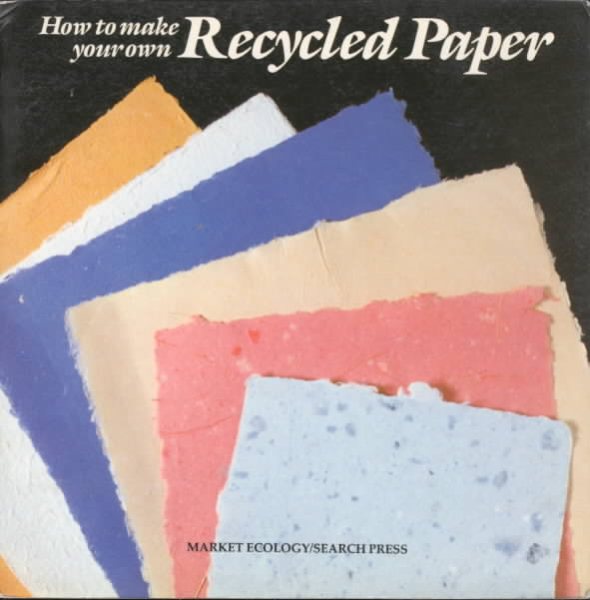 How to Make Your Own Recycled Paper
