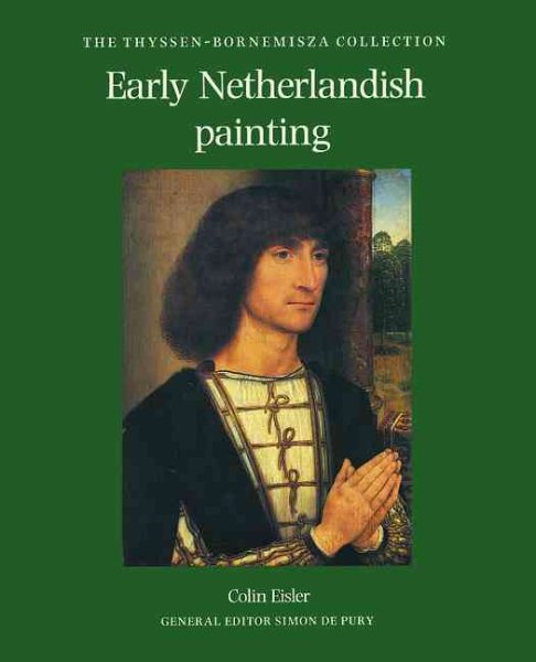 Early Netherlandish Painting: The Thyssen-Bornemisza Collection cover