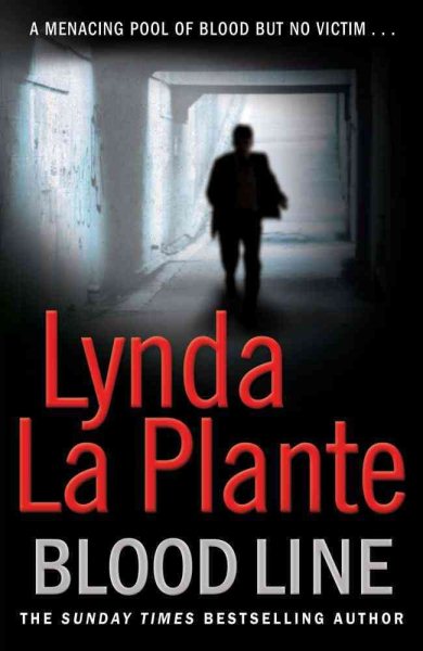 Blood Line. by Lynda La Plante