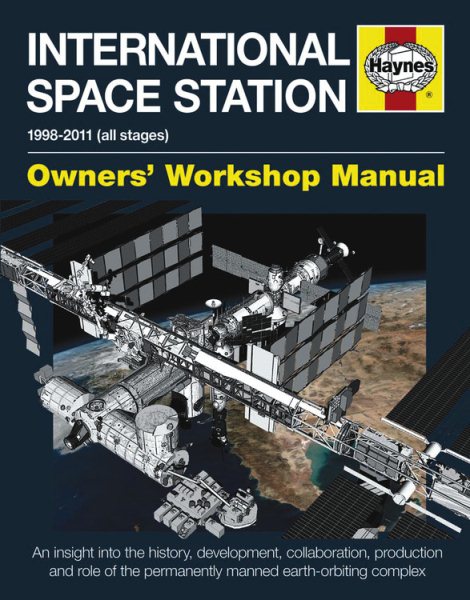International Space Station: 1998-2011 (all stages) (Owners' Workshop Manual) cover
