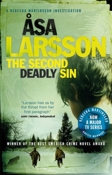 The Second Deadly Sin: A Rebecka Martinsson Investigation (The Arctic Murders) cover