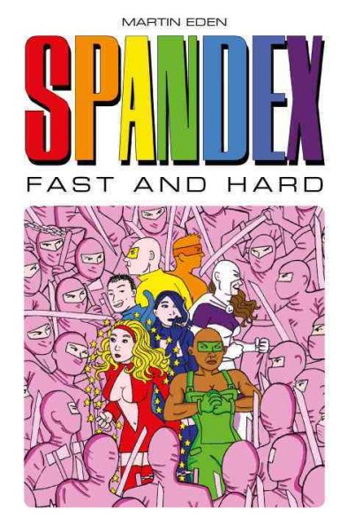 Spandex - Fast and Hard