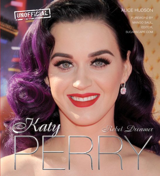Katy Perry: Rebel Dreamer (Pop Icons) cover
