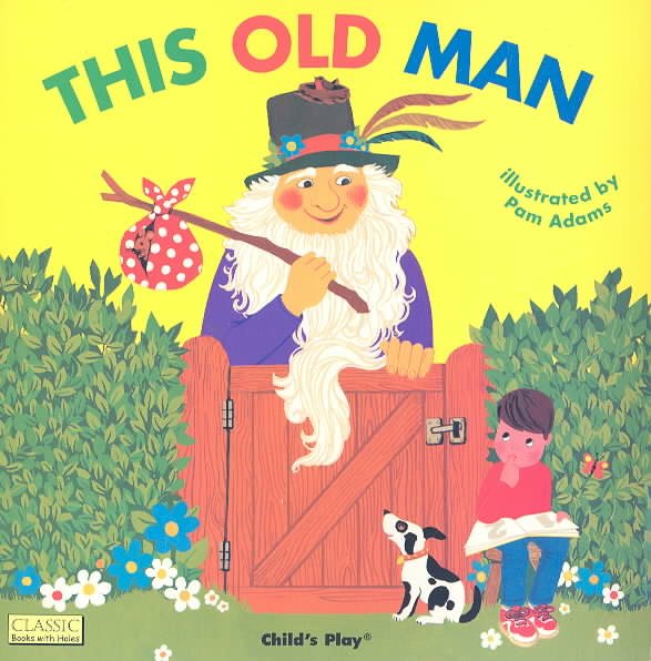 This Old Man (Classic Books With Holes)