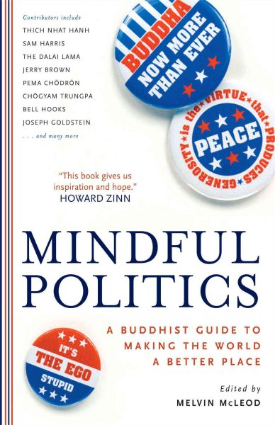 Mindful Politics: A Buddhist Guide to Making the World a Better Place cover