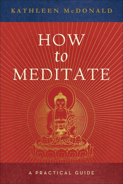 How to Meditate: A Practical Guide cover