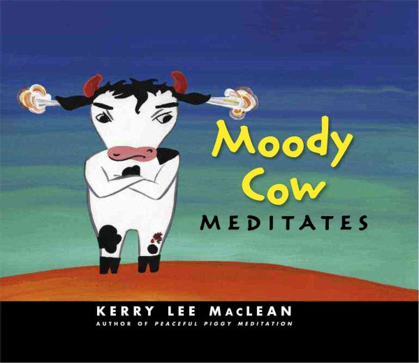 Moody Cow Meditates cover