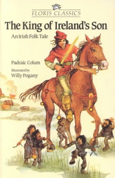 The King of Ireland's Son: An Irish Folk-tale cover