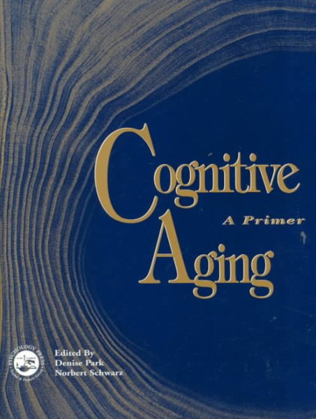 Cognitive Aging: A Primer cover