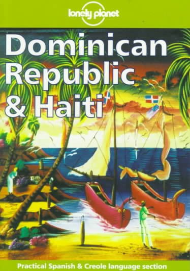 Lonely Planet Dominican Republic & Haiti (1st ed)