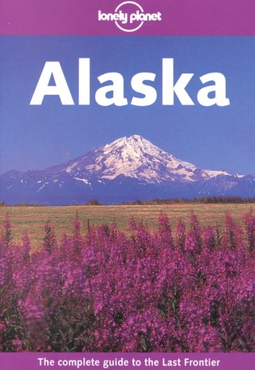 Lonely Planet Alaska (Alaska, 6th ed) cover