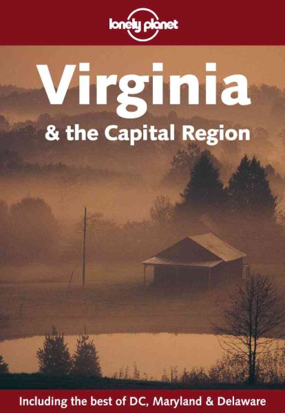 Lonely Planet Virginia & the Capital Region (LONELY PLANET VIRGINIA AND THE CAPITAL REGION) cover