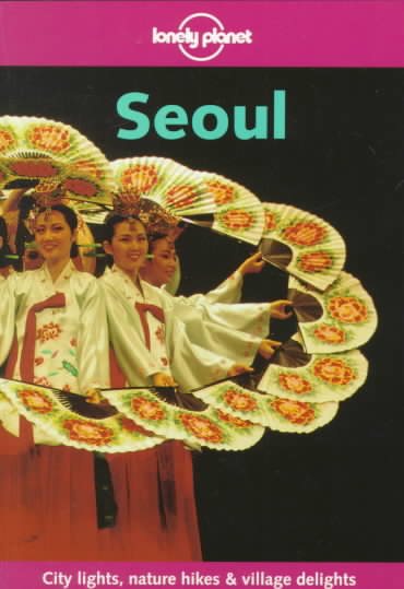Lonely Planet Seoul (Lonely Planet City Guides) cover