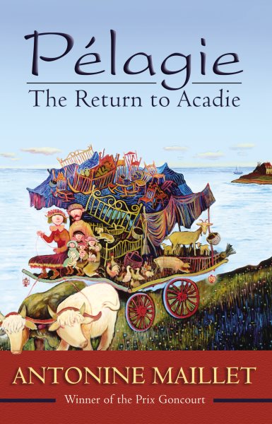 Pelagie: The Return to Acadie cover