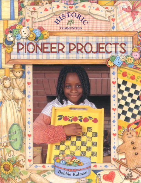 Pioneer Projects (Historic Communities) cover