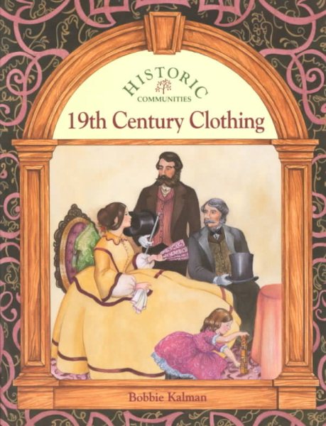 19th Century Clothing (Historic Communities) cover