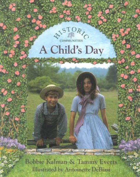 A Child's Day (Historic Communities (Paperback))
