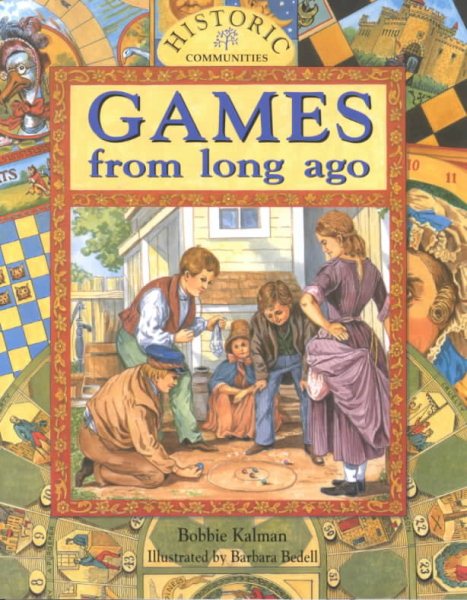 Games from Long Ago (Historic Communities (Paperback)) cover