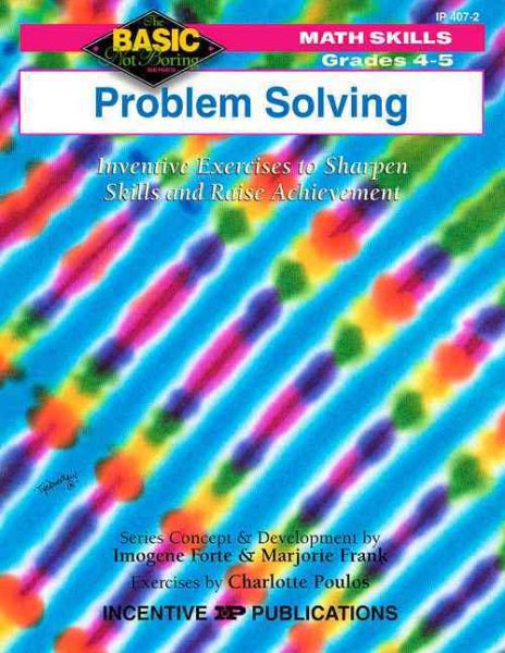 Problem Solving Grades 4-5: Inventive Exercises to Sharpen Skills and Raise Achievement (BNB) cover