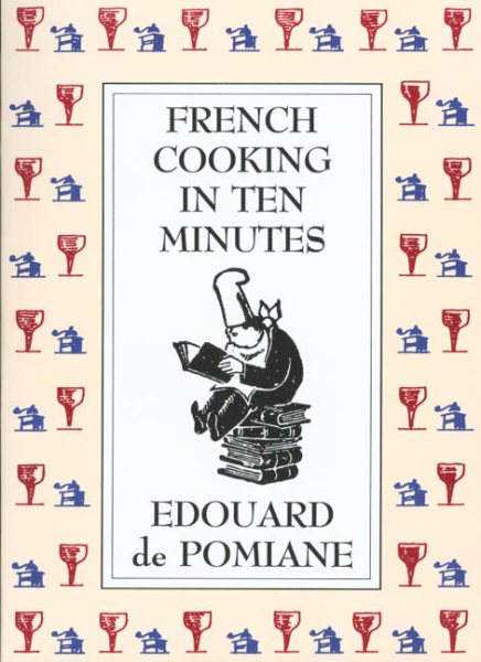 French Cooking in Ten Minutes: Adapting to the Rhythm of Modern Life (1930) cover