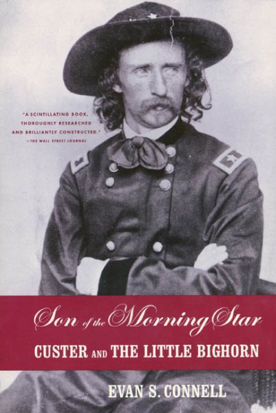 Son of the Morning Star: Custer and the Little Bighorn cover
