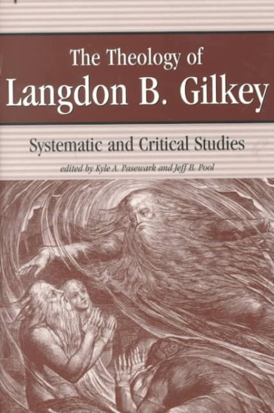 THE THEOLOGY OF LANGDON GILKEY cover