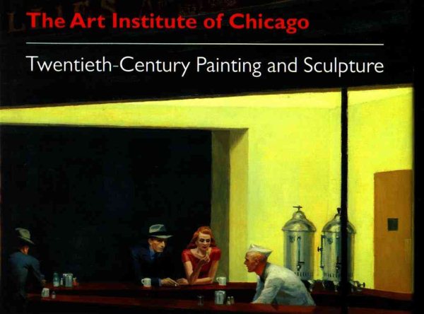 The Art Institute of Chicago, 20th-Century: Painting and Sculpture cover