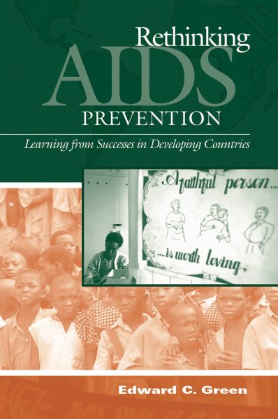 Rethinking AIDS Prevention: Learning from Successes in Developing Countries cover