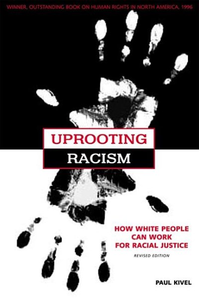 Uprooting Racism: How White People Can Work for Racial Justice cover
