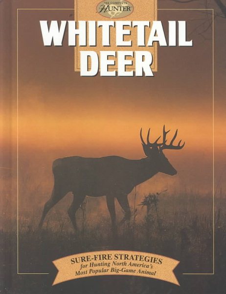 Whitetail Deer (The Complete Hunter) cover