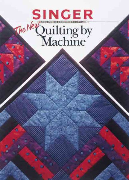 The New Quilting by Machine (Singer) cover