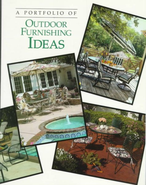 A Portfolio of Outdoor Furnishing Ideas (Portfolio Ofideas) cover