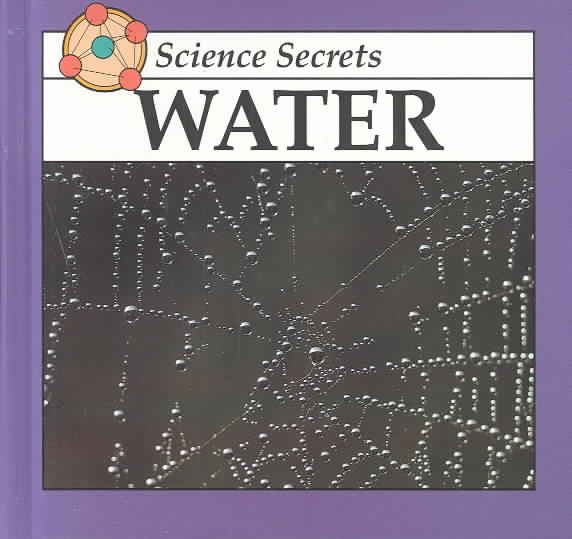 Water (Science Secrets Series) cover