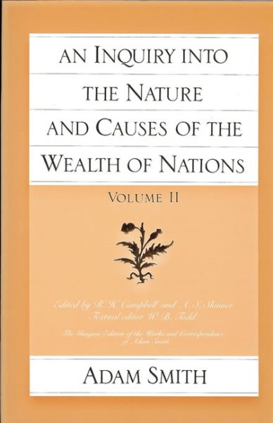 An Inquiry Into the Nature and Causes of the Wealth of Nations, Vol 2 cover