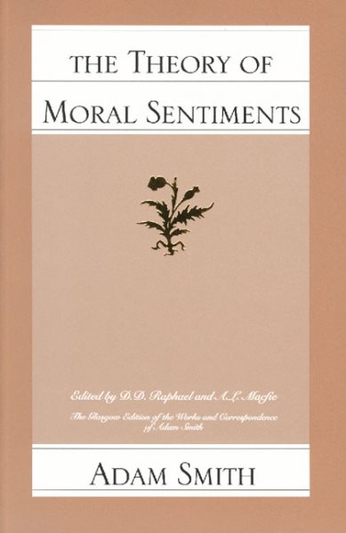 The Theory of Moral Sentiments (Glasgow Edition of the Works and Correspondence of Adam Smith, vol.1) cover