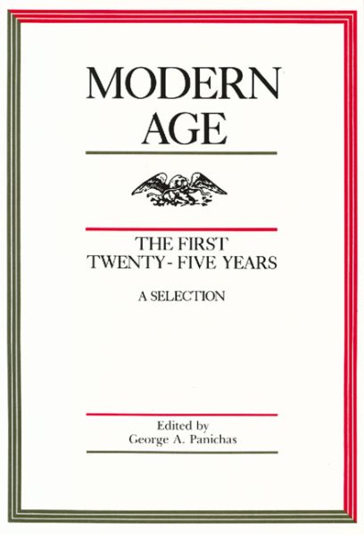 Modern Age: The First Twenty-Five Years