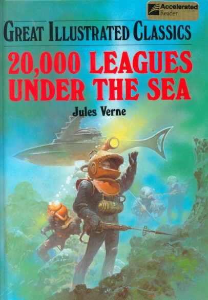 20,000 Leagues Under the Sea (Great Illustrated Classics) cover